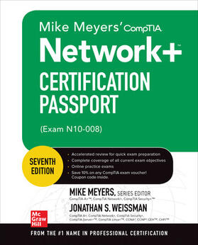 Meyers / Weissman |  Mike Meyers' CompTIA Network+ Certification Passport, Seventh Edition (Exam N10-008) | Buch |  Sack Fachmedien