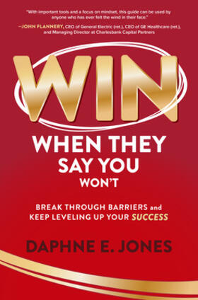 Jones |  Win When They Say You Won't: Break Through Barriers and Keep Leveling Up Your Success | Buch |  Sack Fachmedien