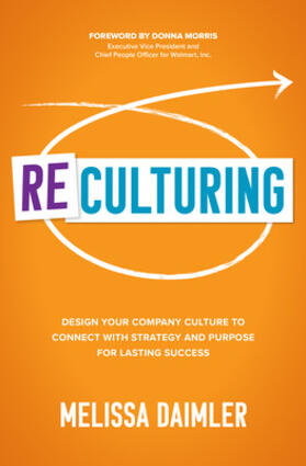 Daimler |  ReCulturing: Design Your Company Culture to Connect with Strategy and Purpose for Lasting Success | Buch |  Sack Fachmedien