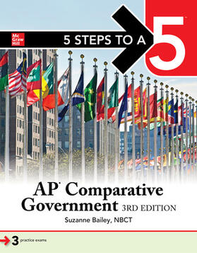 Bailey |  5 Steps to a 5: AP Comparative Government and Politics, Third Edition | Buch |  Sack Fachmedien