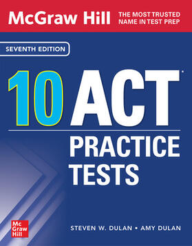 Dulan |  McGraw Hill 10 ACT Practice Tests, Seventh Edition | Buch |  Sack Fachmedien