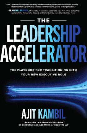 Kambil |  The Leadership Accelerator: The Playbook for Transitioning Into Your New Executive Role | Buch |  Sack Fachmedien