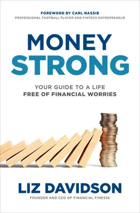 Davidson / Nassib |  Money Strong: Your Guide to a Life Free of Financial Worries | Buch |  Sack Fachmedien