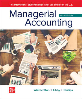 Phillips / Whitecotton / Libby |  Managerial Accounting ISE | Buch |  Sack Fachmedien
