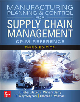 Knutson / Jacobs / Schexnayder |  Manufacturing Planning and Control for Supply Chain Management: The CPIM Reference | Buch |  Sack Fachmedien
