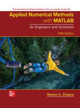 Chapra |  Applied Numerical Methods with MATLAB for Engineers and Scientists ISE | Buch |  Sack Fachmedien