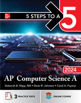 Klipp / Johnson / Paymer |  5 Steps to a 5: AP Computer Science a 2024 | Buch |  Sack Fachmedien