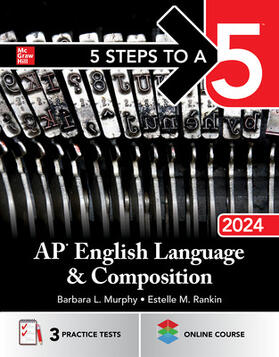Murphy / Rankin |  5 Steps to a 5: AP English Language and Composition 2024 | Buch |  Sack Fachmedien