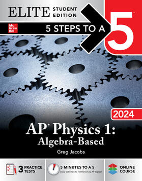 Jacobs |  5 Steps to a 5: AP Physics 1: Algebra-Based 2024 Elite Student Edition | Buch |  Sack Fachmedien