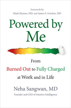 Sangwan |  Powered by Me: From Burned Out to Fully Charged at Work and in Life | Buch |  Sack Fachmedien