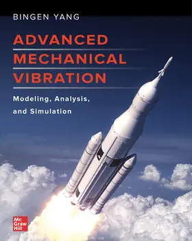 Yang |  Advanced Mechanical Vibration: Modeling, Analysis, and Simulation | Buch |  Sack Fachmedien