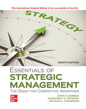 Thompson / Gamble / Peteraf |  Essentials of Strategic Management: The Quest for Competitive Advantage ISE | Buch |  Sack Fachmedien