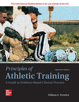 Prentice |  Principles of Athletic Training: A Guide to Evidence-Based Clinical Practice ISE | Buch |  Sack Fachmedien