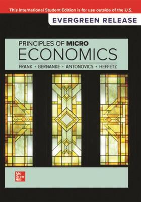 Frank / Bernanke / Antonovics |  Principles of Microeconomics: 2024 Release ISE | Buch |  Sack Fachmedien