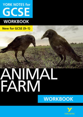 Grant / Orwell |  Animal Farm: York Notes for GCSE Workbook: - the ideal way to catch up, test your knowledge and feel ready for 2022 and 2023 assessments and exams | Buch |  Sack Fachmedien