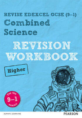 Wilson / Saunders / Hoare |  Pearson REVISE Edexcel GCSE (9-1) Combined Science Revision Workbook: For 2024 and 2025 assessments and exams (Revise Edexcel GCSE Science 16) | Buch |  Sack Fachmedien