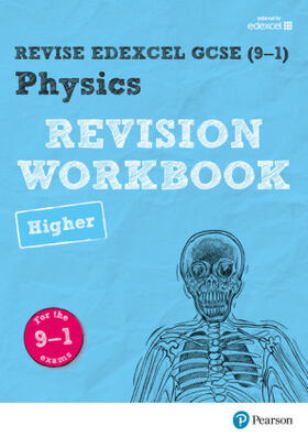 Wilson |  Pearson REVISE Edexcel GCSE (9-1) Physics Higher Revision Workbook: For 2024 and 2025 assessments and exams (Revise Edexcel GCSE Science 16) | Buch |  Sack Fachmedien
