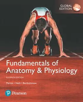 Bartholomew / Martini / Nath |  Fundamentals of Anatomy & Physiology, Global Edition | Buch |  Sack Fachmedien