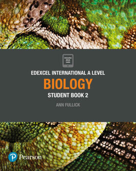 Fullick |  Pearson Edexcel International A Level Biology Student Book | Buch |  Sack Fachmedien