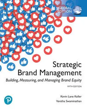 Keller / Swaminathan |  Strategic Brand Management: Building, Measuring, and Managing Brand Equity, Global Edition | Buch |  Sack Fachmedien