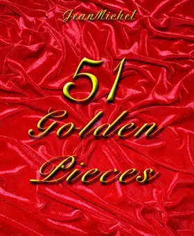 Michel |  51 Golden Pieces | eBook | Sack Fachmedien