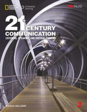 Williams / Bonesteel |  21st Century Communication: Listening, Speaking and Critical Thinking | Buch |  Sack Fachmedien