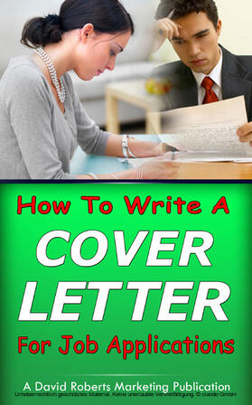 Roberts |  How To Write a Cover Letter For Job Applications | eBook | Sack Fachmedien
