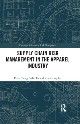 Cheng / Fu / Lai |  Supply Chain Risk Management in the Apparel Industry | eBook | Sack Fachmedien