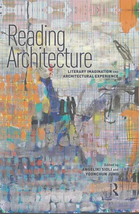 Sioli / Jung |  Reading Architecture | eBook | Sack Fachmedien