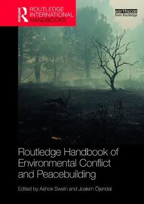 Swain / Öjendal |  Routledge Handbook of Environmental Conflict and Peacebuilding | eBook | Sack Fachmedien