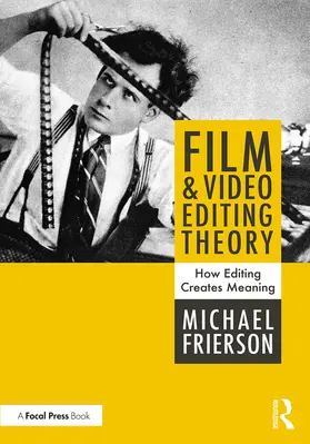 Frierson |  Film and Video Editing Theory | eBook | Sack Fachmedien