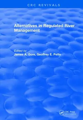 Gore |  Alternatives in Regulated River Management | Buch |  Sack Fachmedien