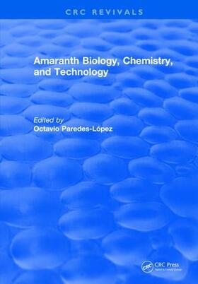 Paredes-Lopez |  Amaranth Biology, Chemistry, and Technology | Buch |  Sack Fachmedien