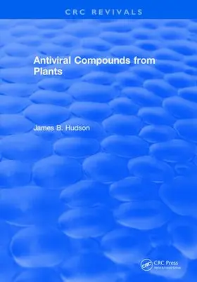 Hudson |  Antiviral Compounds From Plants | Buch |  Sack Fachmedien