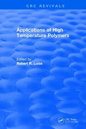 Luise |  Applications of High Temperature Polymers | Buch |  Sack Fachmedien