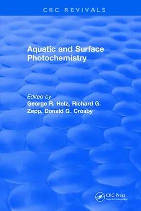 Helz |  Aquatic and Surface Photochemistry | Buch |  Sack Fachmedien