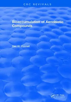 Connell |  Bioaccumulation of Xenobiotic Compounds | Buch |  Sack Fachmedien