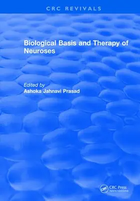 Prasad |  Biological Basis and Therapy of Neuroses | Buch |  Sack Fachmedien