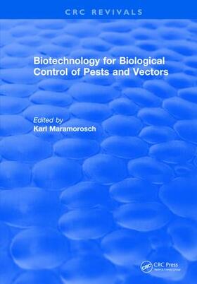 Maramorosch |  Biotechnology for Biological Control of Pests and Vectors | Buch |  Sack Fachmedien