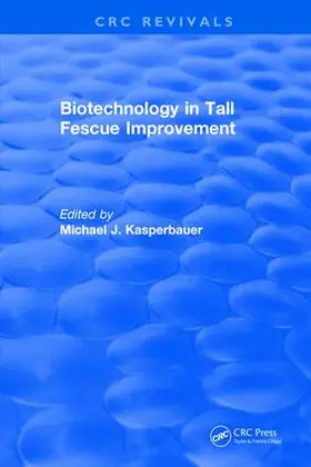 Kasperbauer |  Biotechnology in Tall Fescue Improvement | Buch |  Sack Fachmedien