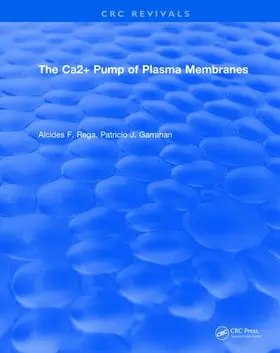 Rega |  The Ca2+ Pump of Plasma Membranes | Buch |  Sack Fachmedien