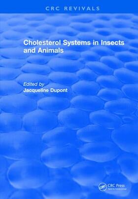 Dupont |  Cholesterol Systems in Insects and Animals | Buch |  Sack Fachmedien