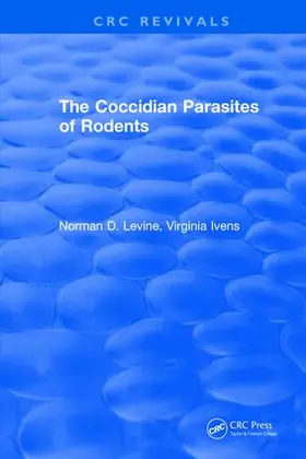 Levine |  The Coccidian Parasites of Rodents | Buch |  Sack Fachmedien