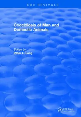 Long |  Coccidiosis of Man and Domestic Animals | Buch |  Sack Fachmedien