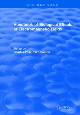 Polk |  CRC Handbook of Biological Effects of Electromagnetic Fields | Buch |  Sack Fachmedien