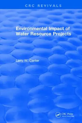 Canter |  Environmental Impact of Water Resource Projects | Buch |  Sack Fachmedien