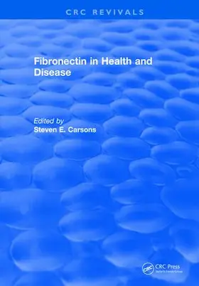 Carsons |  Fibronectin in Health and Disease | Buch |  Sack Fachmedien