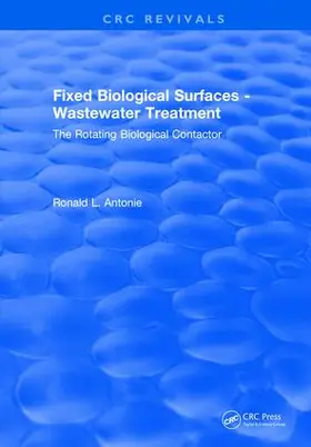 Antonie |  Fixed Biological Surfaces - Wastewater Treatment | Buch |  Sack Fachmedien