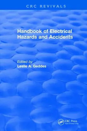 Geddes |  Handbook of Electrical Hazards and Accidents | Buch |  Sack Fachmedien