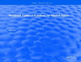 Levi. L |  Handbook Tables of Functions for Applied Optics | Buch |  Sack Fachmedien